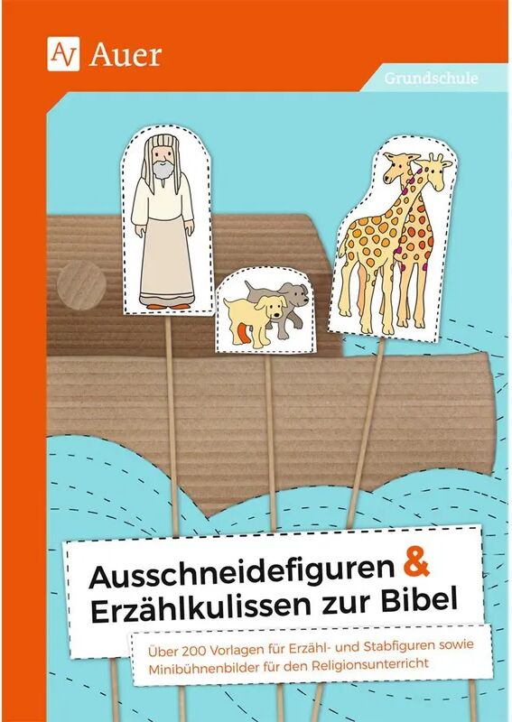 Auer Verlag in der AAP Lehrerwelt GmbH Ausschneidefiguren & Erzählkulissen zur Bibel