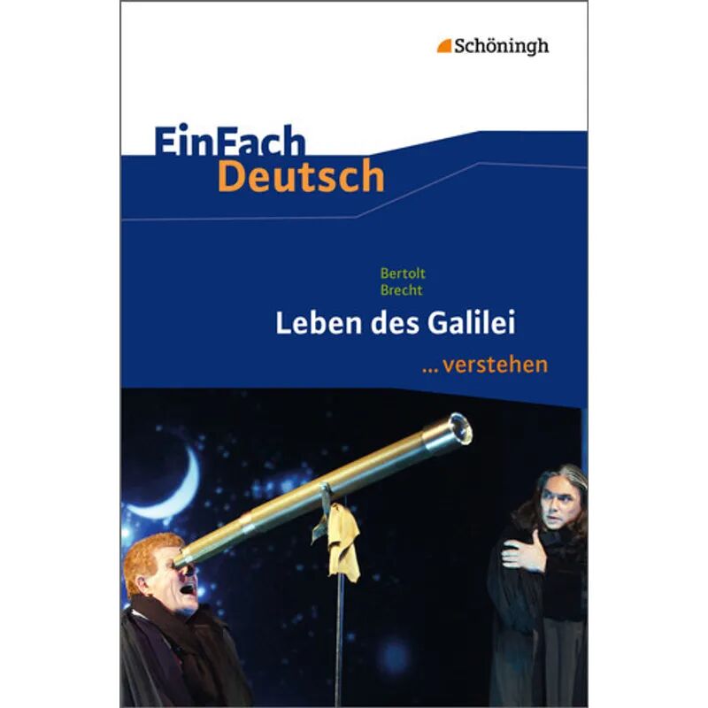 Schöningh im Westermann Bertolt Brecht: Leben des Galilei