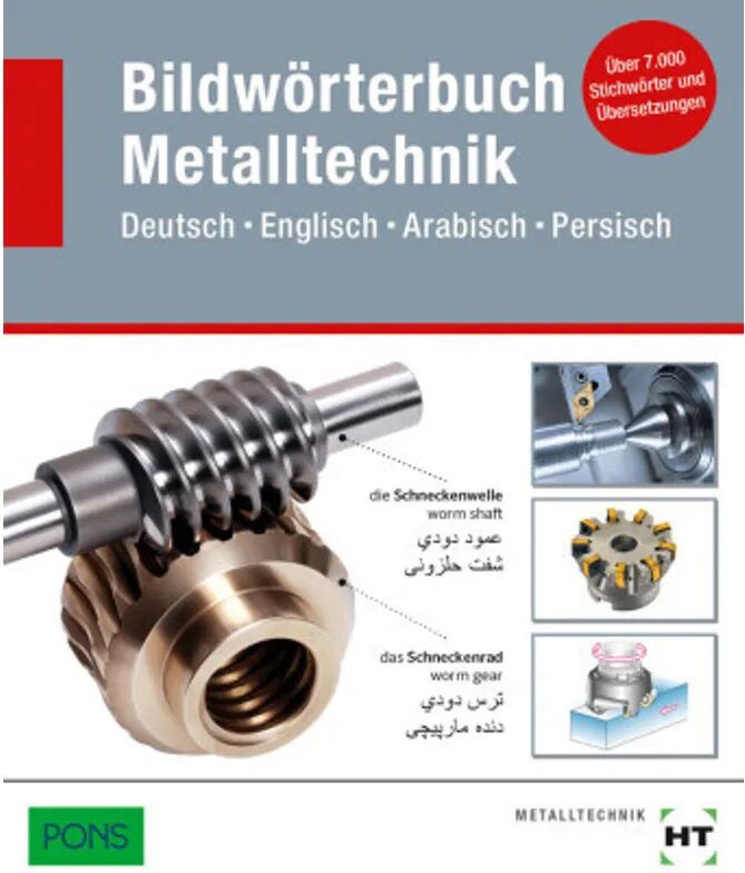 Handwerk und Technik Bildwörterbuch Metalltechnik