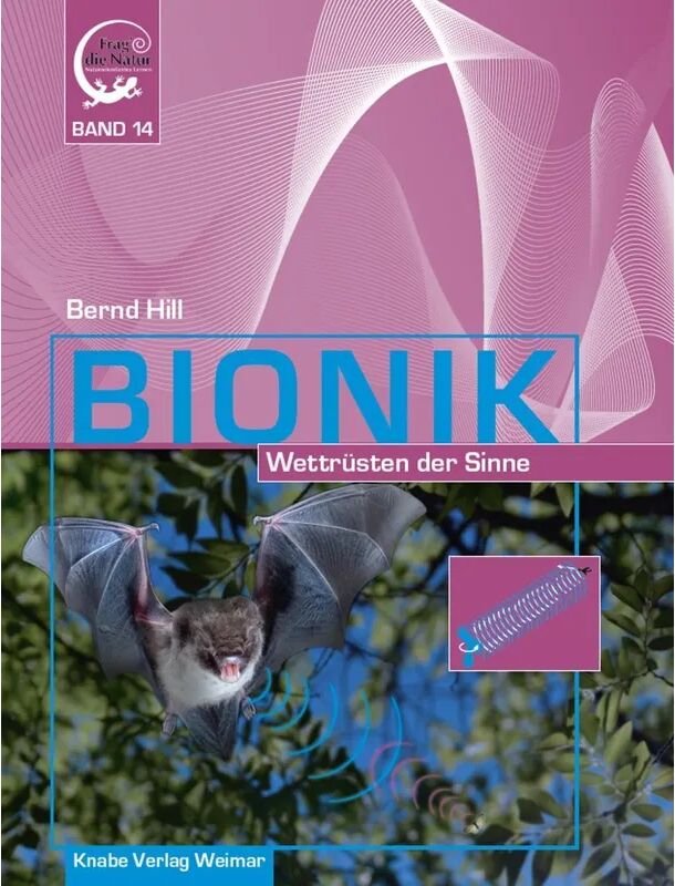 Knabe Verlag Weimar Bionik - Wettrüsten der Sinne