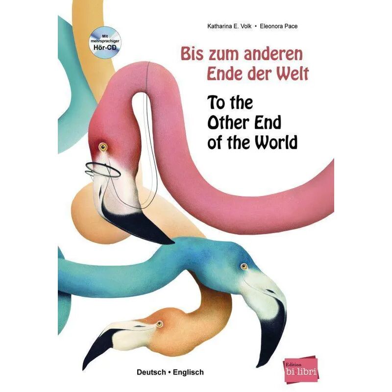 Hueber Bis zum anderen Ende der Welt / To the Other End of the World, m. Audio-CD