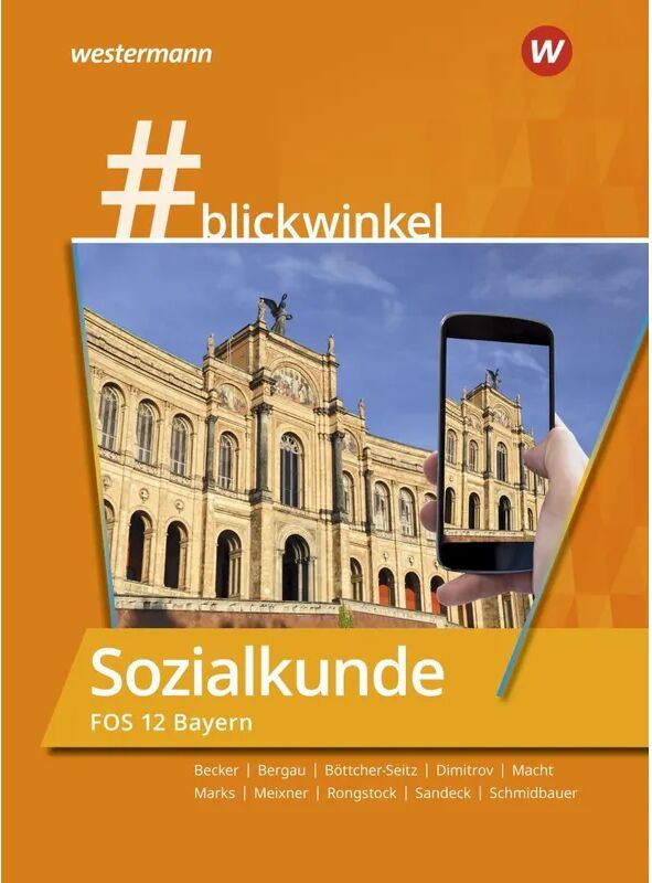 Westermann #Blickwinkel, Geschichte/Sozialkunde für Fachoberschulen und...