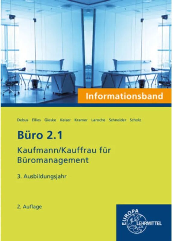 Europa-Lehrmittel Büro 2.1 - Kaufmann/Kauffrau für Büromanagement: 3. Ausbildungsjahr,...