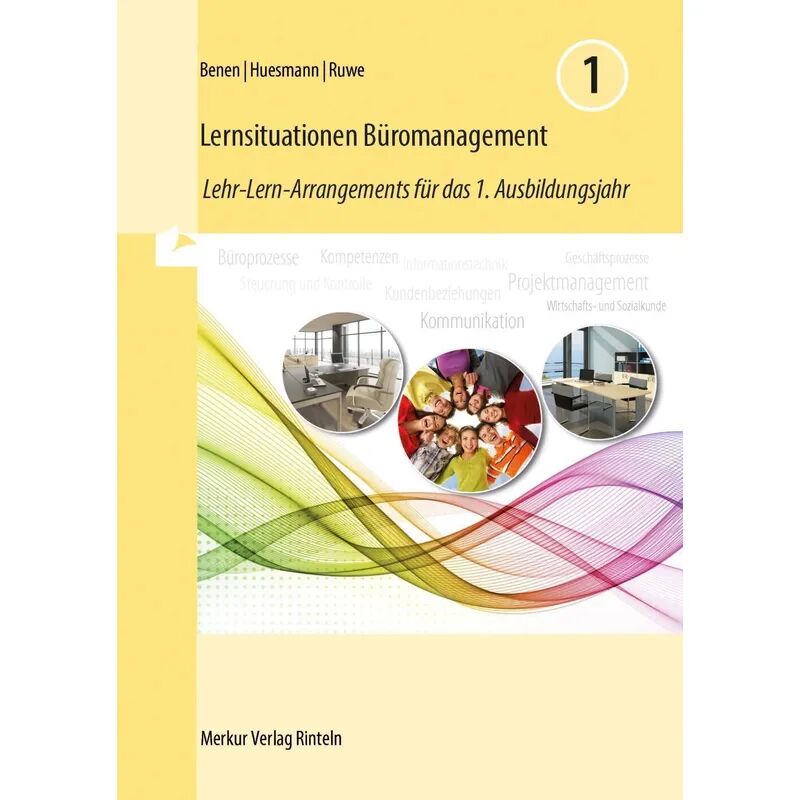 Merkur Büromanagement: Band 4 Lernsituationen Büromanagement 1