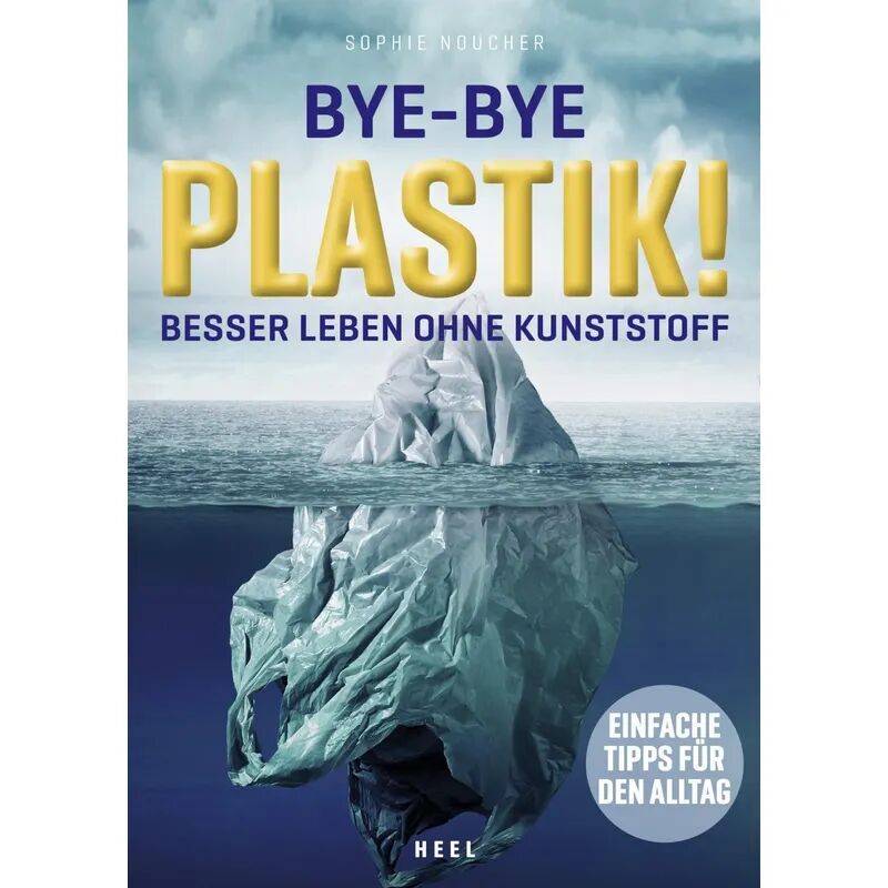 HEEL VERLAG Bye-Bye Plastik!
