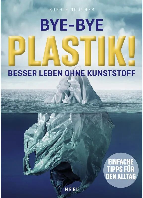 HEEL VERLAG Bye-Bye Plastik!