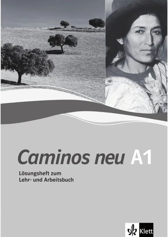 Klett Sprachen GmbH Caminos neu: Tl.1 Lösungsheft zum Lehr- und Arbeitsbuch A1