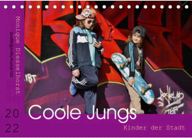 Calvendo Coole Jungs. Kinder der Stadt (Tischkalender 2022 DIN A5 quer)