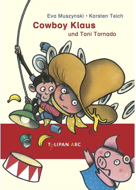 Tulipan Cowboy Klaus und Toni Tornado / Cowboy Klaus Bd.7