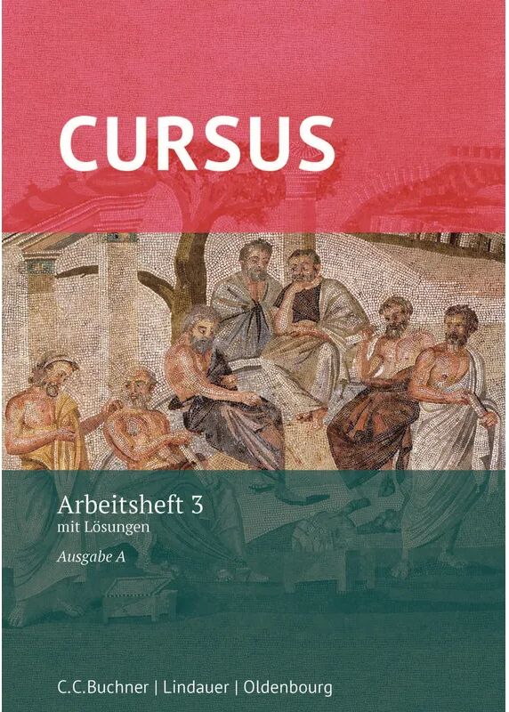 Oldenbourg Schulbuchverlag Cursus, Ausgabe A neu: Cursus A AH 3, m. 1 Buch