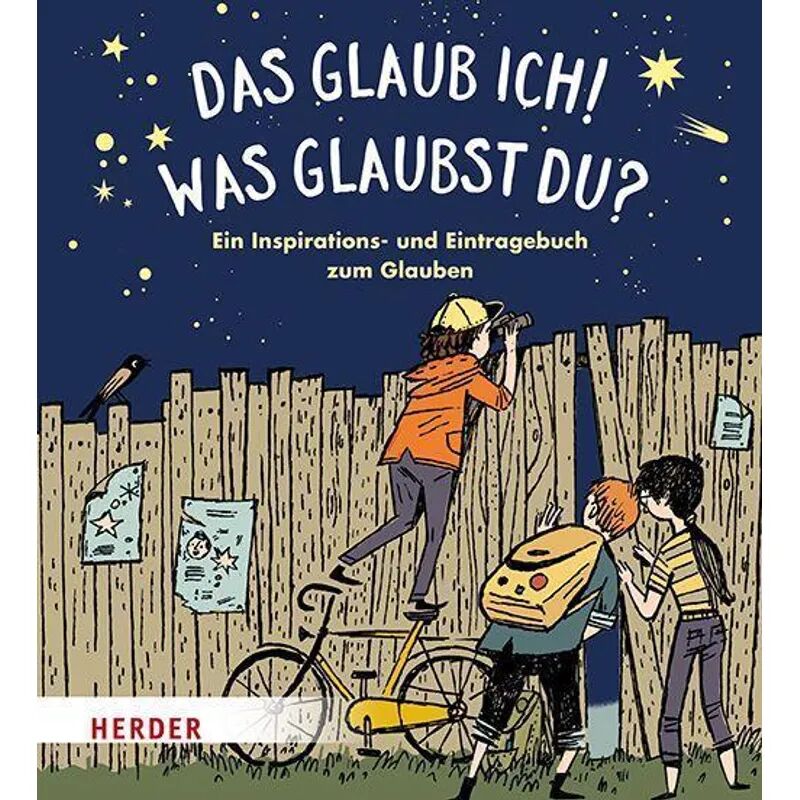 Herder Das glaub ich! Was glaubst du?