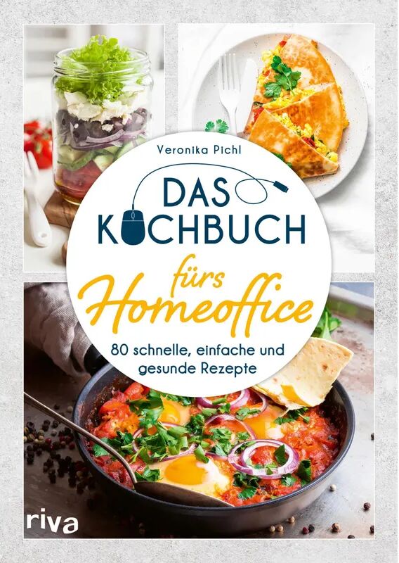 Riva Das Kochbuch fürs Homeoffice