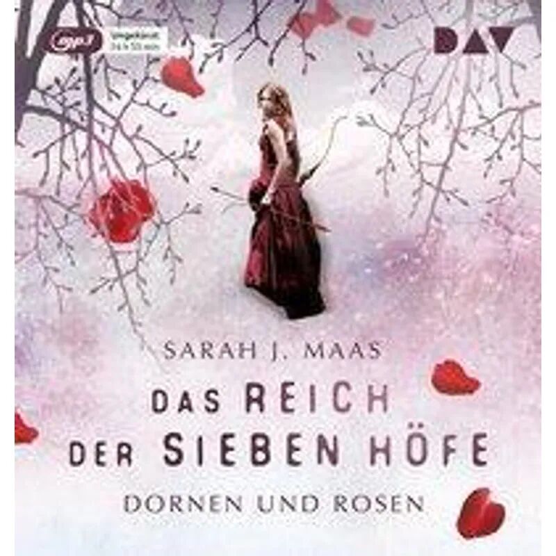 Der Audio Verlag, DAV Das Reich der sieben Höfe - 1 - Dornen und Rosen