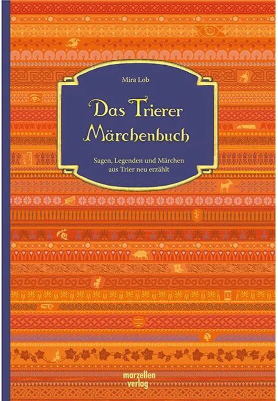 Marzellen Das Trierer Märchenbuch