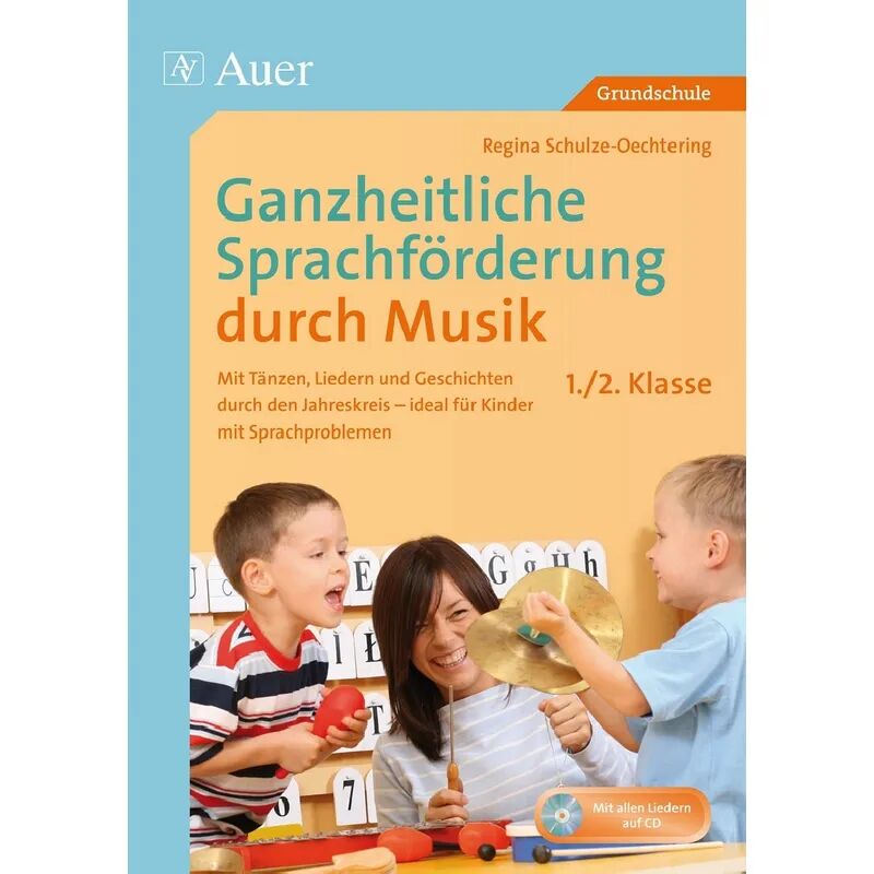 Auer Verlag in der AAP Lehrerwelt GmbH DaZ und Sprachförderung durch Musik - Klasse 1/2, m. 1 CD-ROM