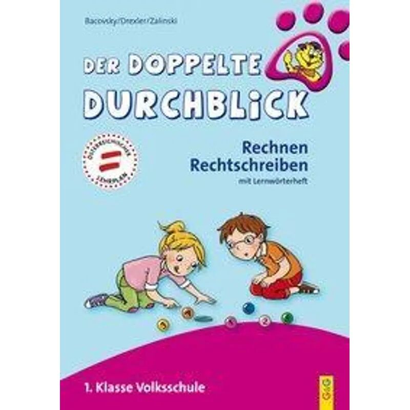 G & G Verlagsgesellschaft Der doppelte Durchblick - 1. Klasse Volksschule