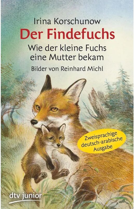 DTV Der Findefuchs , Wie der kleine Fuchs eine Mutter bekam