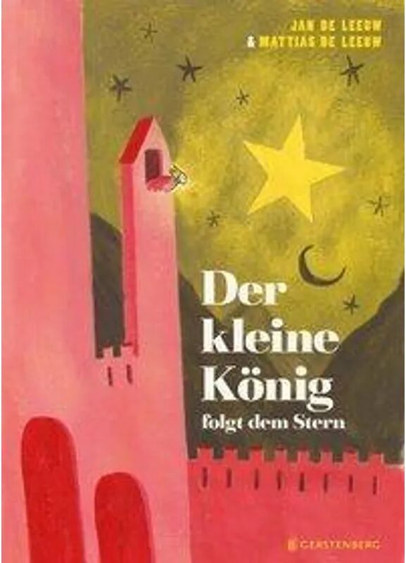 Gerstenberg Verlag Der kleine König folgt dem Stern