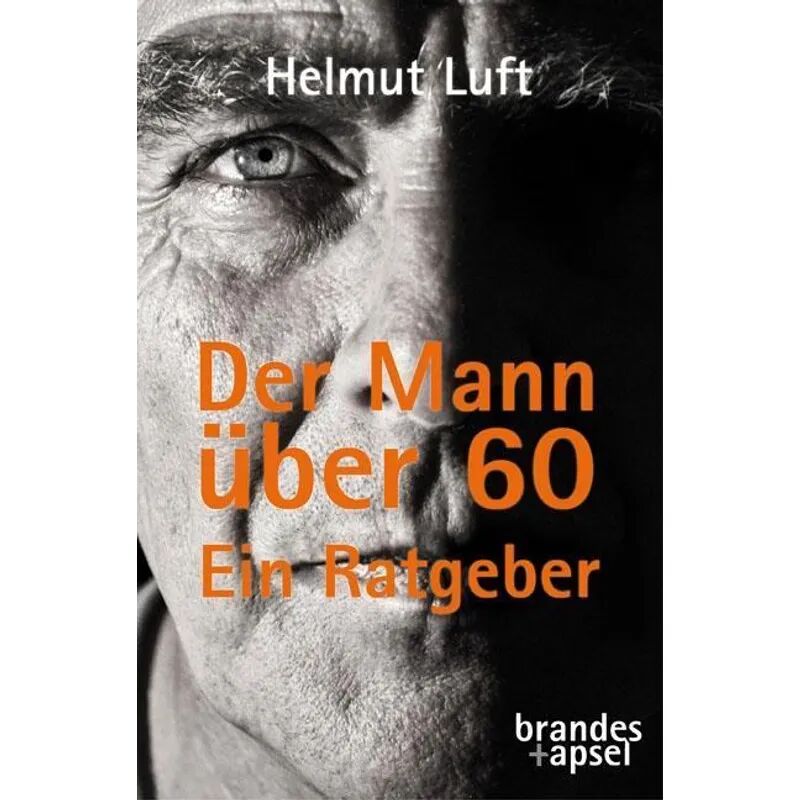 Brandes & Apsel Der Mann über 60