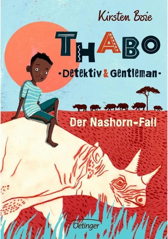 Verlag Friedrich Oetinger GmbH Der Nashorn-Fall / Thabo - Detektiv & Gentleman Bd.1