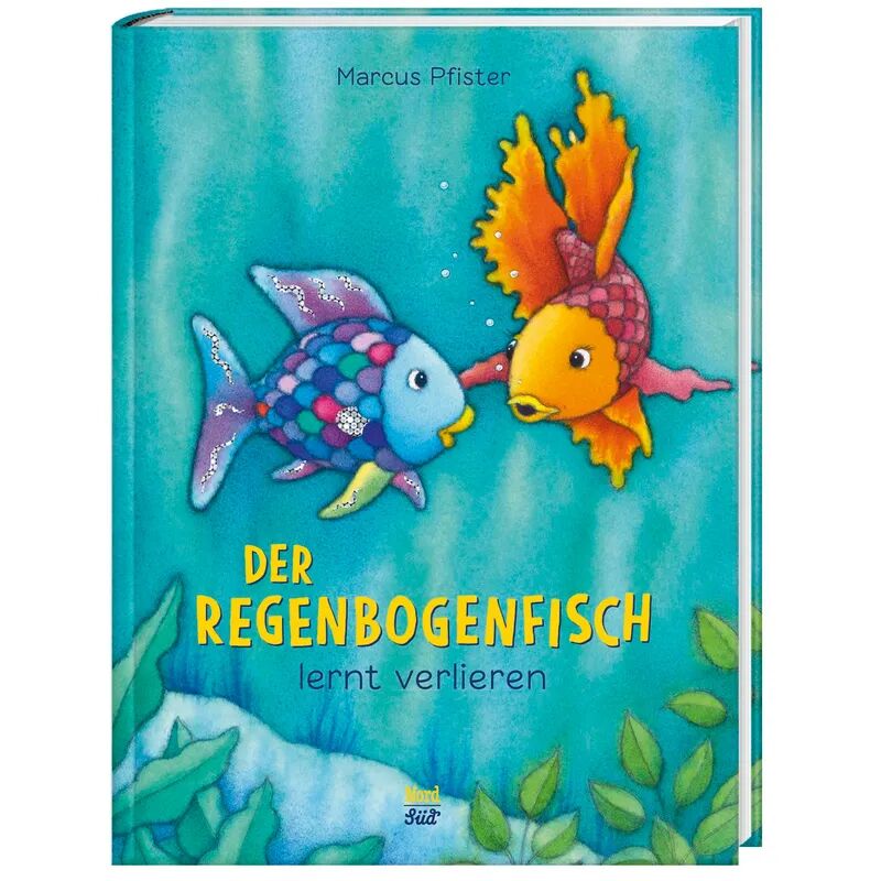 Nord-Süd-Verlag Der Regenbogenfisch lernt verlieren