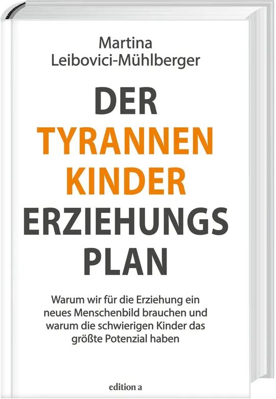 edition a Der Tyrannenkinder-Erziehungsplan