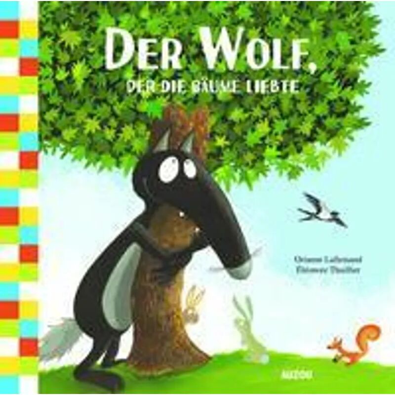 Auzou Der Wolf, der die Bäume liebte