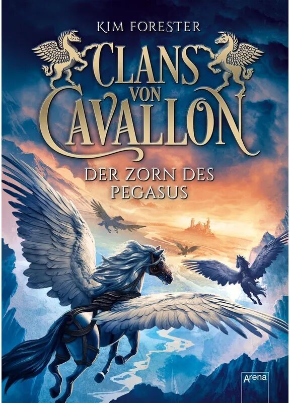 ARENA Der Zorn des Pegasus / Clans von Cavallon Bd.1