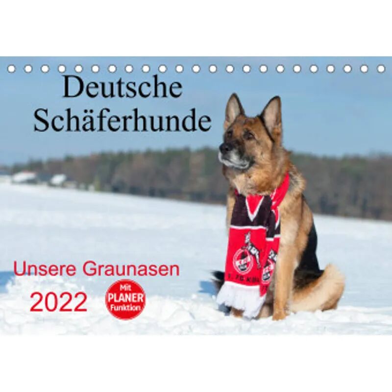 Calvendo Deutsche Schäferhunde Unsere Graunasen (Tischkalender 2022 DIN A5 quer)