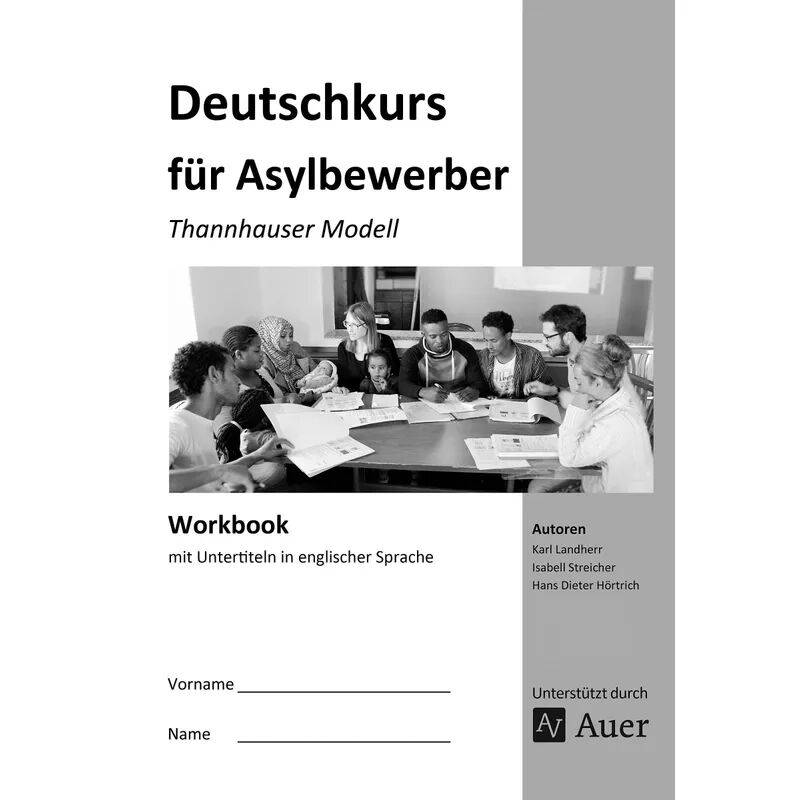 Auer Verlag in der AAP Lehrerwelt GmbH Deutschkurs für Asylbewerber - Workbook mit Untertiteln in englischer Sprache