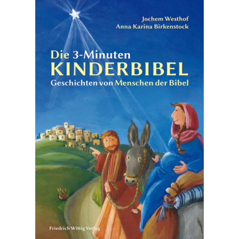 Friedrich Wittig Verlag GmbH Die 3-Minuten-Kinderbibel