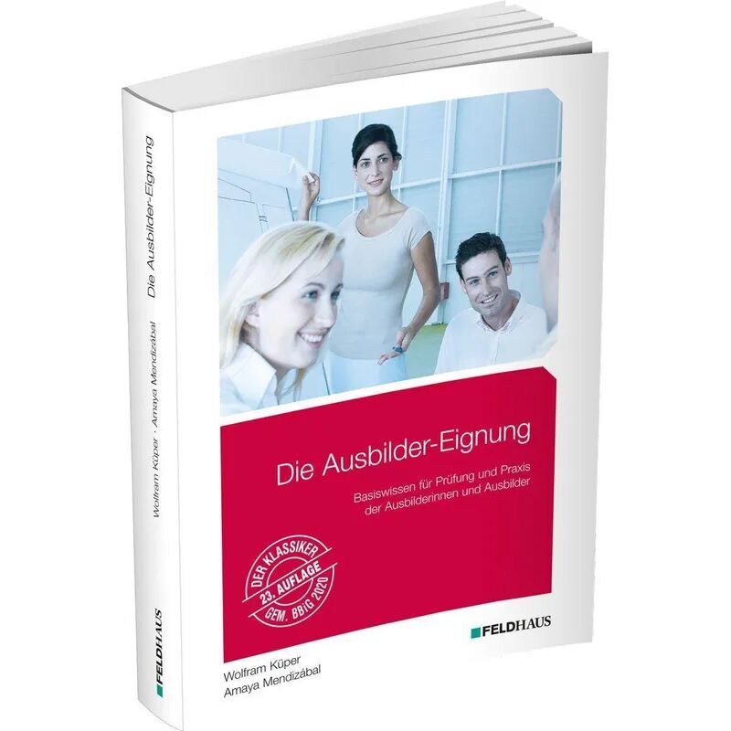 Feldhaus Die Ausbilder-Eignung