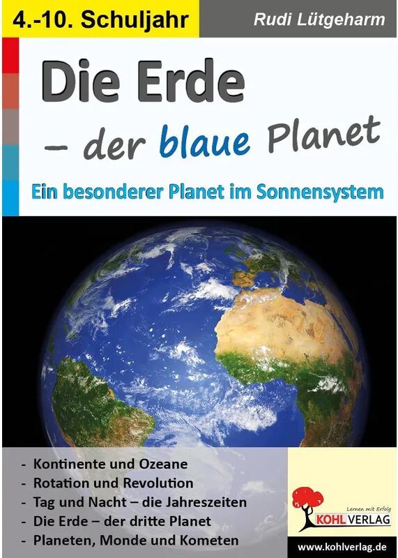 KOHL VERLAG Der Verlag mit dem Baum Die Erde - der blaue Planet