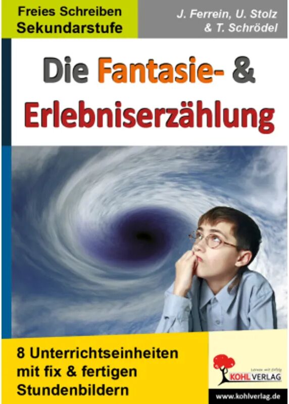 KOHL VERLAG Der Verlag mit dem Baum Die Fantasie- & Erlebniserzählung