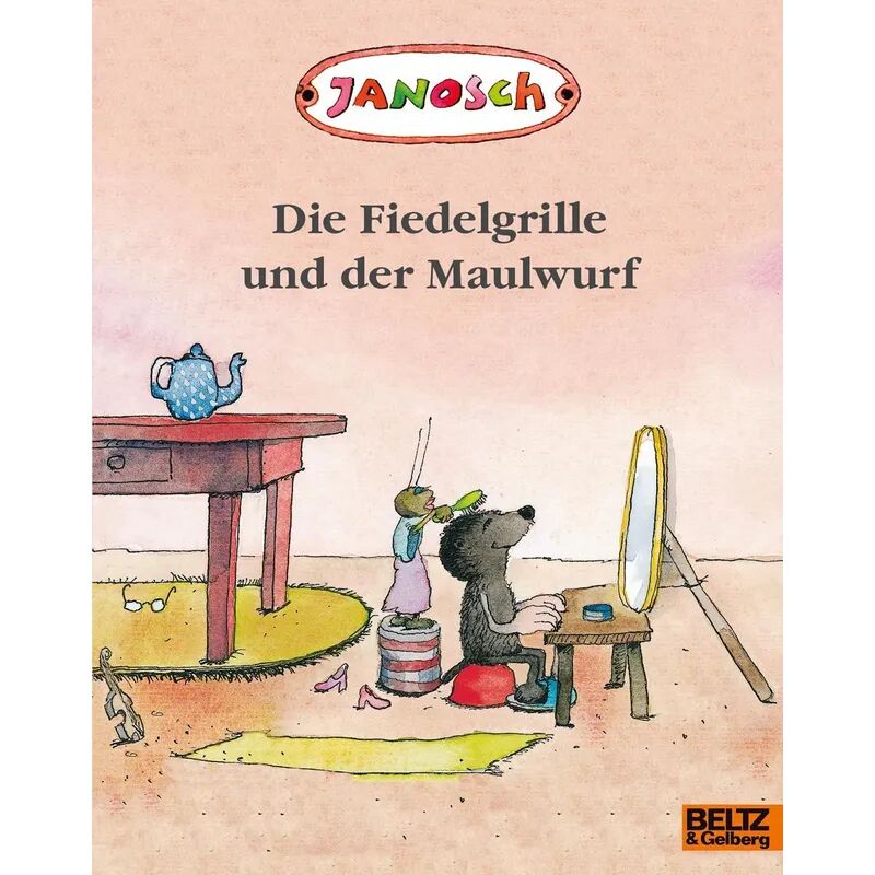 Beltz Die Fiedelgrille und der Maulwurf