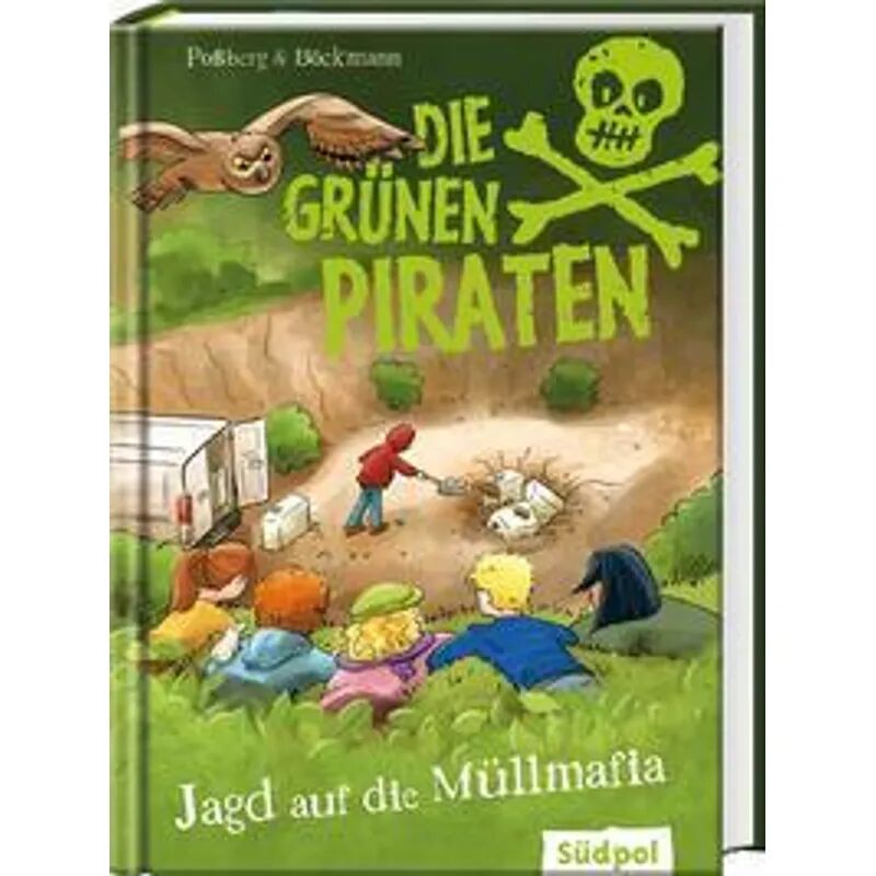Südpol Verlag Die grünen Piraten - Jagd auf die Müllmafia