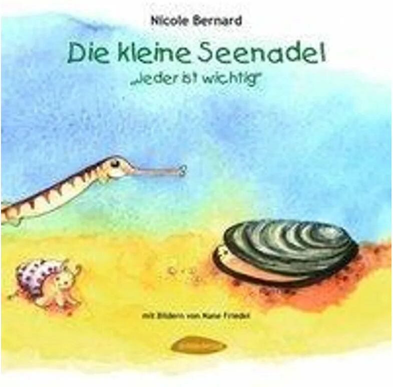 fischlandverlag Die kleine Seenadel - 'Jeder ist wichtig'