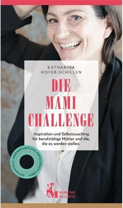 Marie von Mallwitz Die Mami Challenge