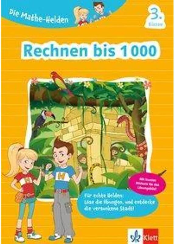 KLETT LERNTRAINING Die Mathe-Helden Rechnen bis 1000, 3. Klasse