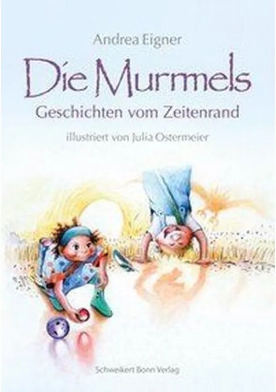 Schweikert-Bonn-Verlag Die Murmels