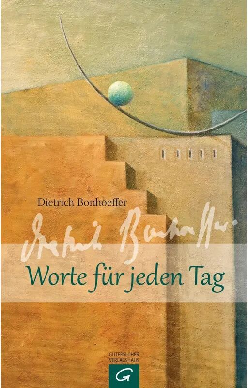 Gütersloher Verlagshaus Dietrich Bonhoeffer - Worte für jeden Tag