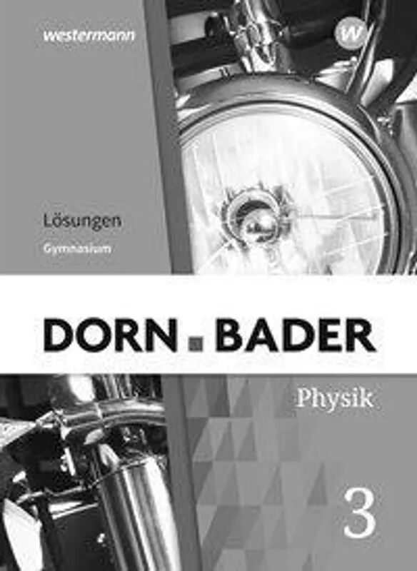 Westermann Dorn / Bader Physik SI - Allgemeine Ausgabe 2019