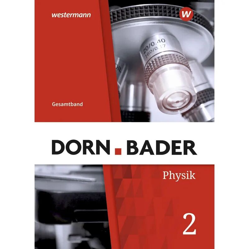 Westermann Dorn / Bader Physik SI - Allgemeine Ausgabe 2019