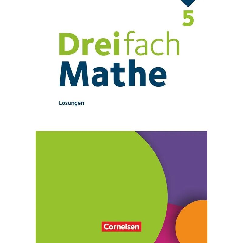 Cornelsen Verlag Dreifach Mathe - Ausgabe 2021 - 5. Schuljahr Lösungen zum Schülerbuch