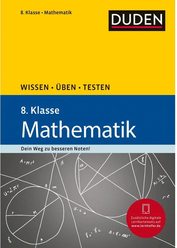 Bibliographisches Institut, Berlin Duden Wissen - Üben - Testen: Mathematik 8. Klasse