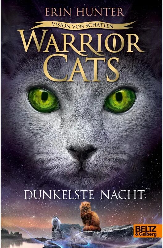 Beltz Dunkelste Nacht / Warrior Cats Staffel 6 Bd.4