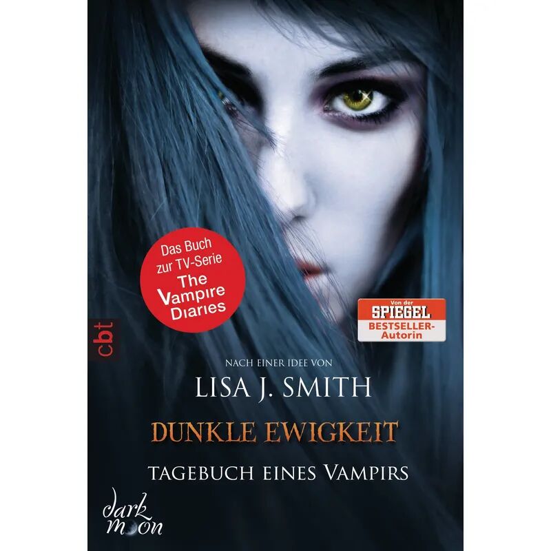 cbt Dunkle Ewigkeit / Tagebuch eines Vampirs Bd.11