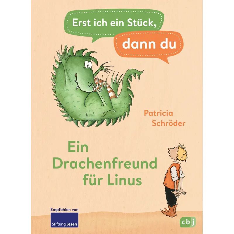 cbj Ein Drachenfreund für Linus / Erst ich ein Stück, dann du Bd.1