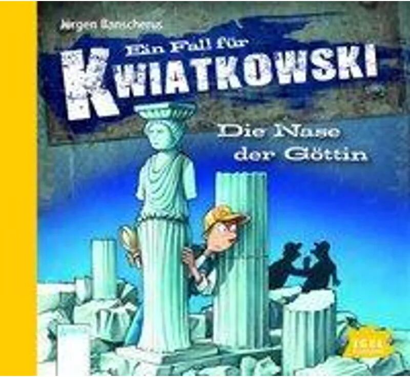 Igel-Records Ein Fall für Kwiatkowski - 28 - Die Nase der Göttin