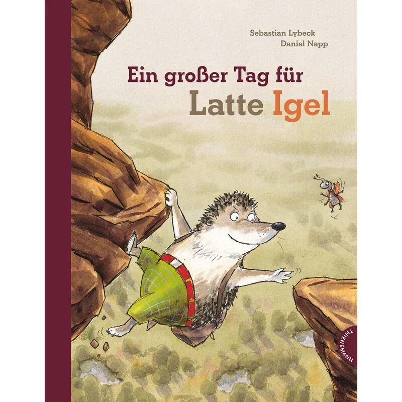 Thienemann in der Thienemann-Esslinger Verlag GmbH Ein großer Tag für Latte Igel